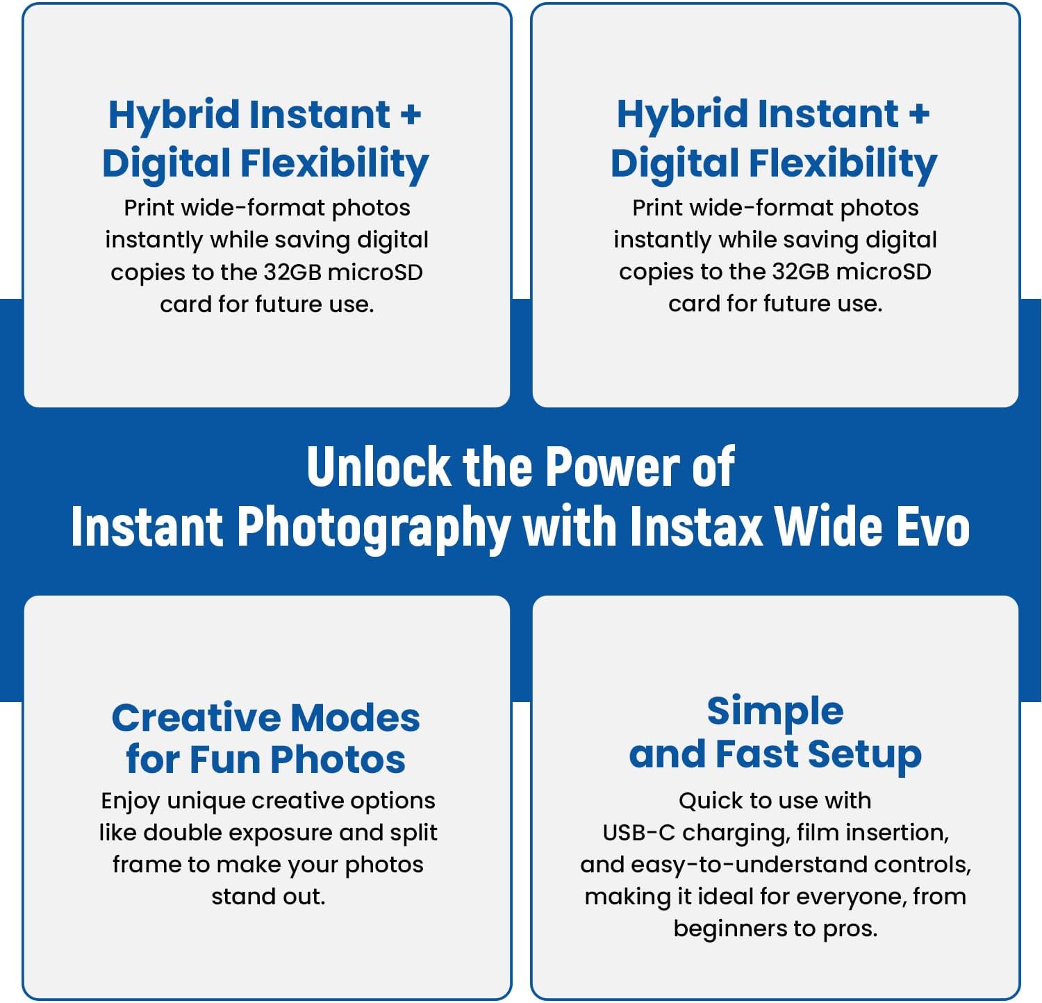 Fujifilm Instax Wide Evo Hybrid Instant Film Camera Bundle + Fujifilm Wide Film (20 Sheets), 32GB SanDisk microSD Card, Card Reader, Album & Frames, USB-C Cable, Wall Plug & BluebirdSales Cloth